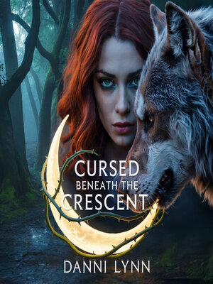 cover image of Cursed Beneath the Crescent